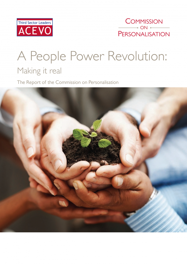 Commission on personalisation. A people power revolution: making it real. The report of the commission on personalisation