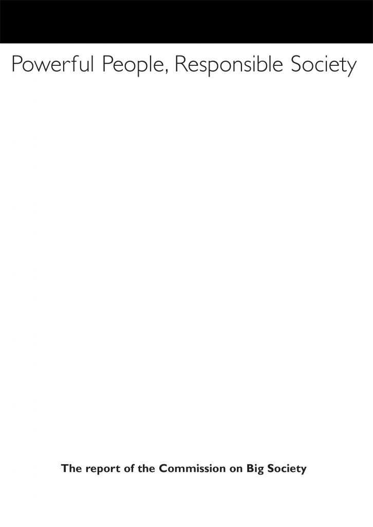 Powerful people, responsible society. The report of the commission on big society