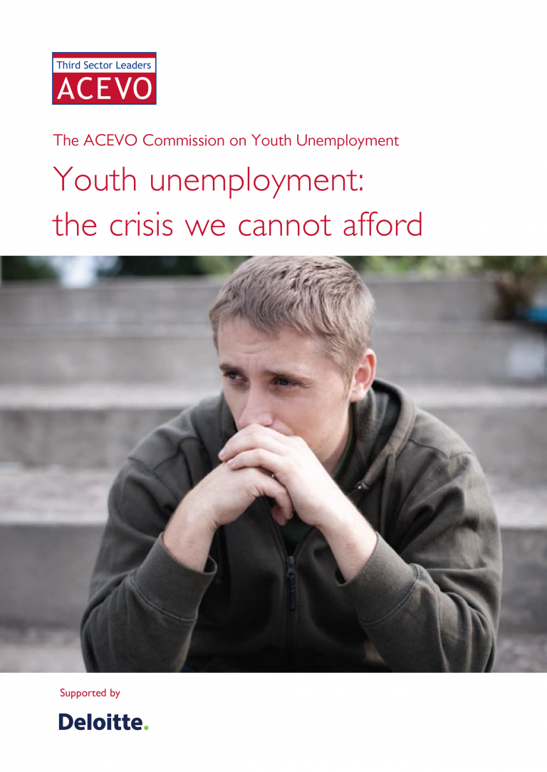 The ACEVO commission on youth unemployment. Youth unemployment: the crisis we cannot afford.